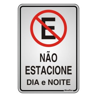 Placa Sinalizacão Alumínio 16X23 "Nao Estacione" 150AC